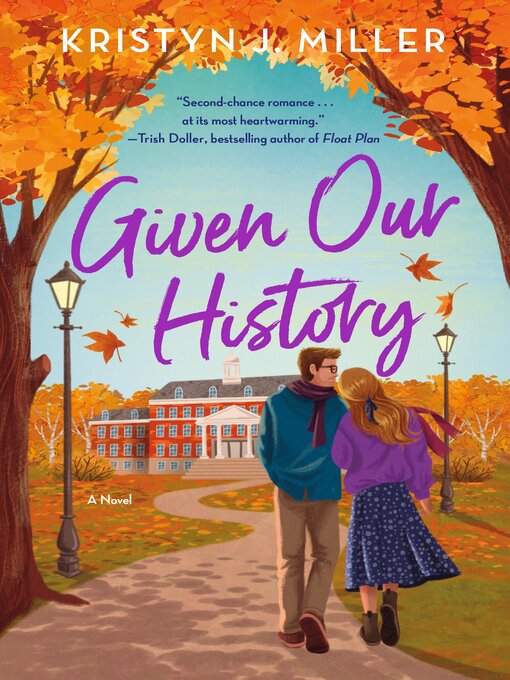 Title details for Given Our History by Kristyn J. Miller - Wait list